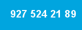 927 524 21 89